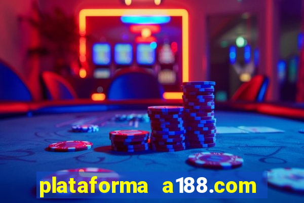 plataforma a188.com paga mesmo